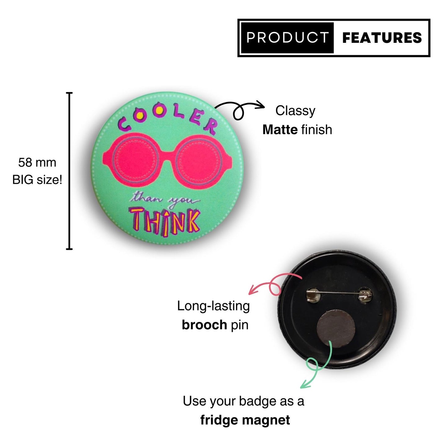 Cooler than you THINK! Badge+Magnet