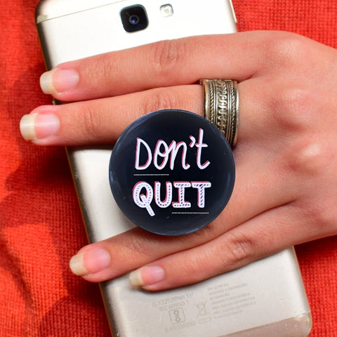 DON'T QUIT! | Pop Holder