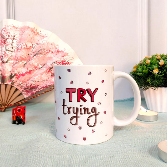 Try Trying! | Mug