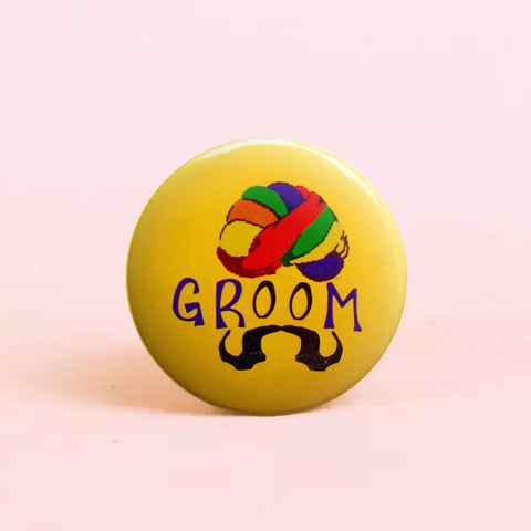 Groom! (Yellow) Badge