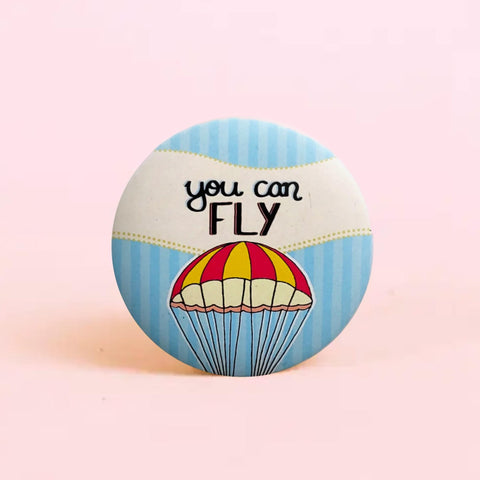 You can FLY! | Badge+Magnet