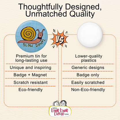 SLOW DOWN - Badge+Magnet Baar Baar Dekho