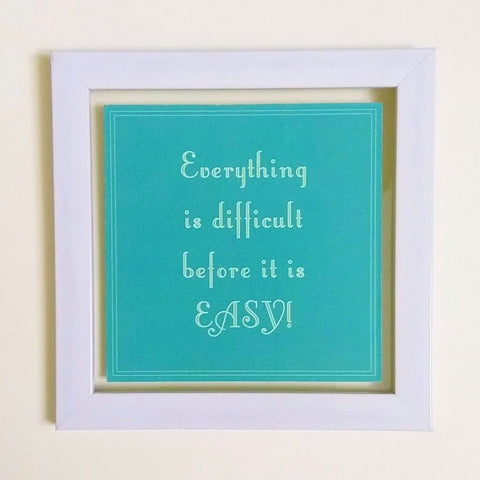 Everything is Easy- Green! | Frame