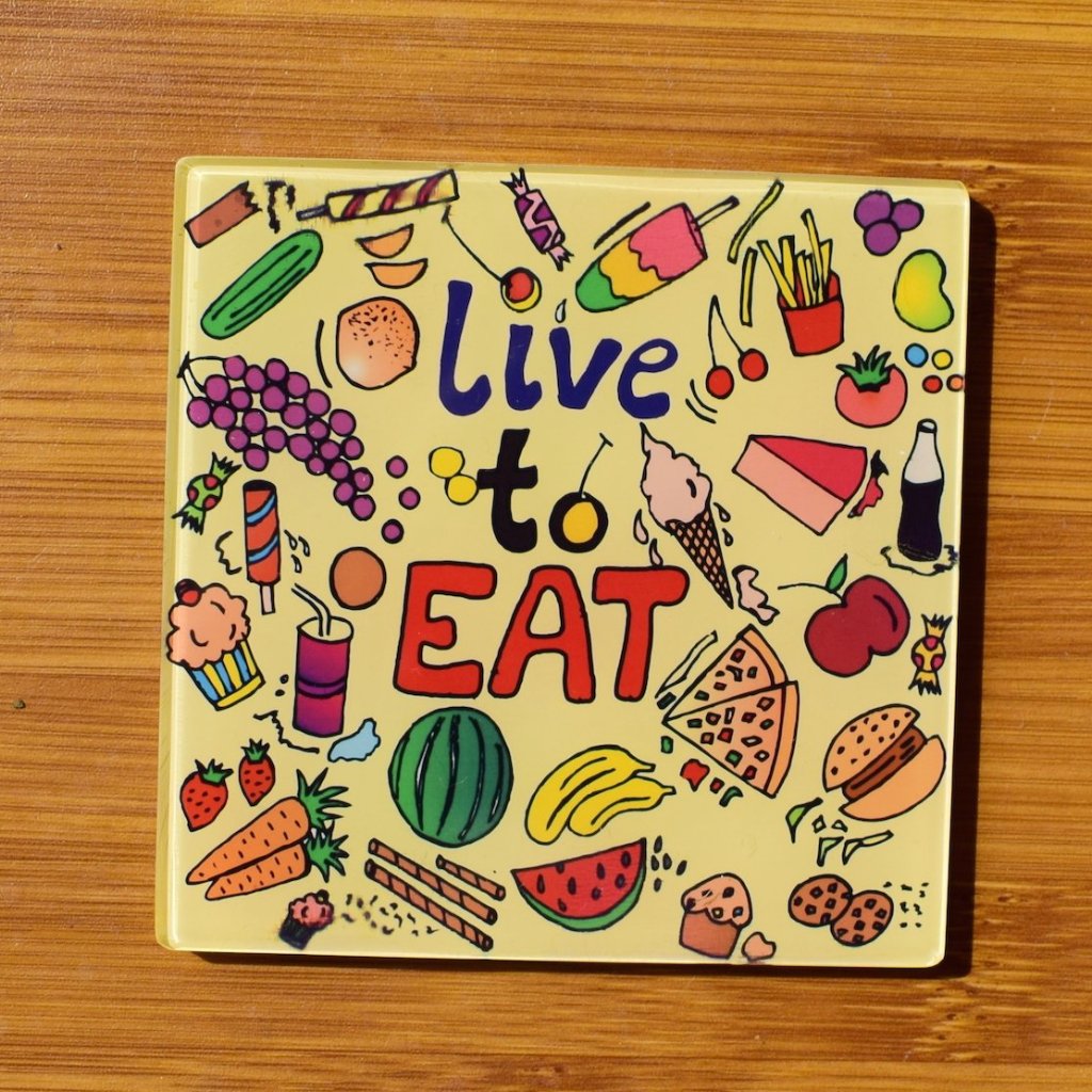Live to EAT! - Coaster